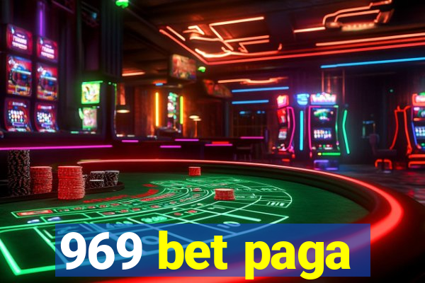 969 bet paga